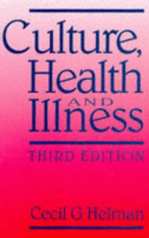 CULTURE HEALTH & ILLNESS 3RD ED book