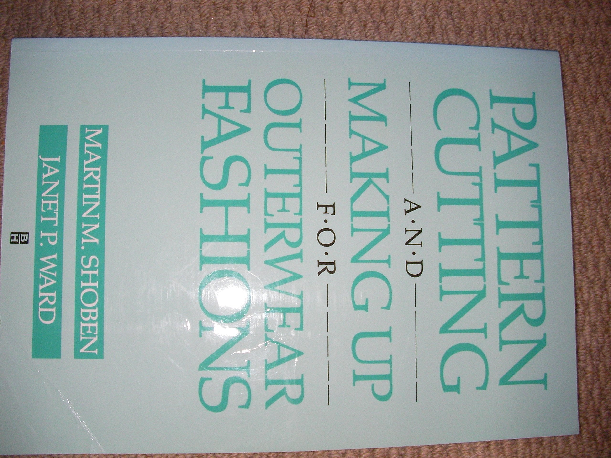 Pattern Cutting and Making Up for Outerwear Fashions: The Light Clothing Approach Hobbies & Crafts