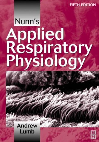 Nunn's Applied Respiratory Physiology Medicine