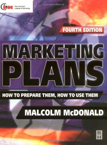 Marketing Plans: How to Prepare Them, How to Use Them (Professional Development S.) Business, Finance & Career
