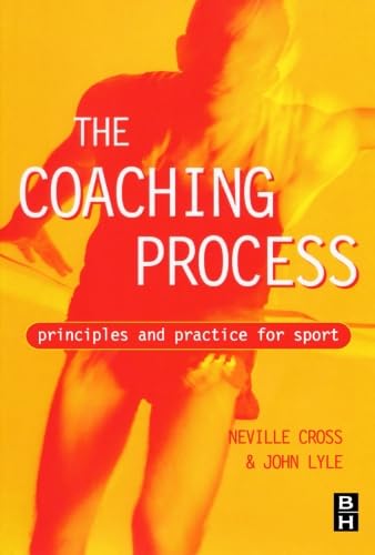 The Coaching Process: Principles and Practice for Sport, 1e Medicine
