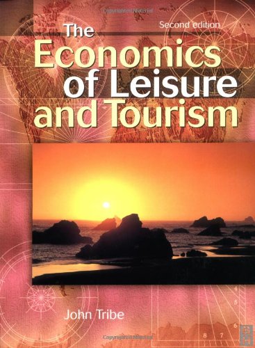 The Economics of Leisure and Tourism Business, Finance & Career