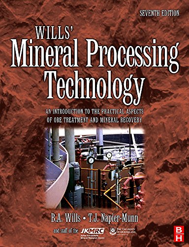 Wills' Mineral Processing Technology: An Introduction to the Practical Aspects of Ore Treatment and Mineral Recovery Mathematics