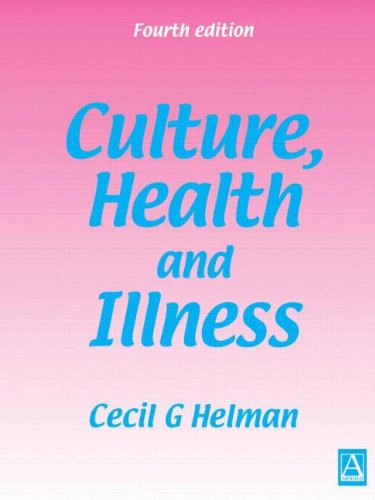 Culture, Health and Illness 4Ed Medicine