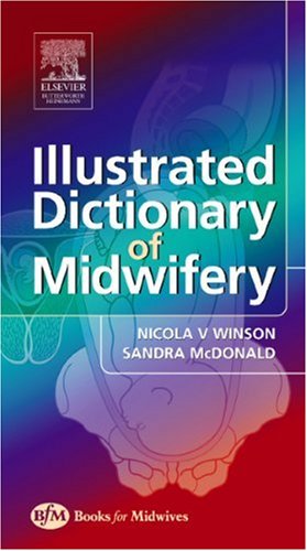 Illustrated Dictionary of Midwifery Medicine