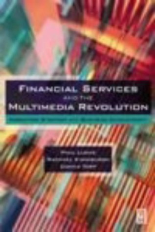 Financial Services and the Multimedia Revolution: Marketing Strategy and Business Development Business, Finance & Career