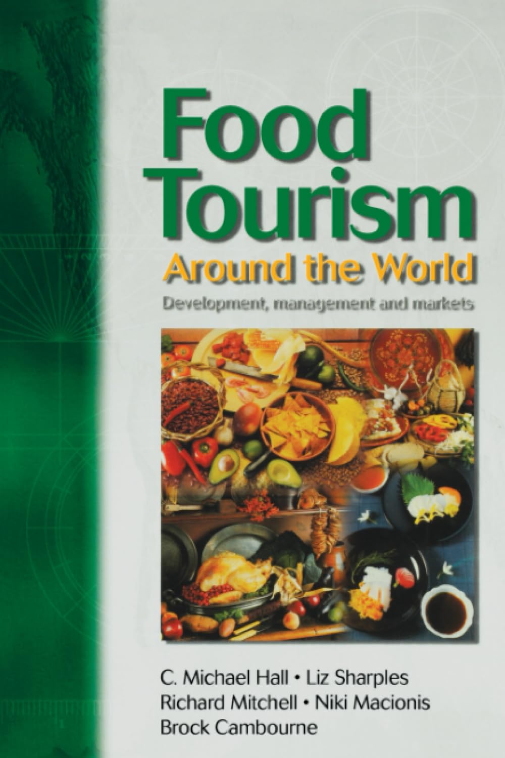 Food Tourism Around The World Business, Finance & Career