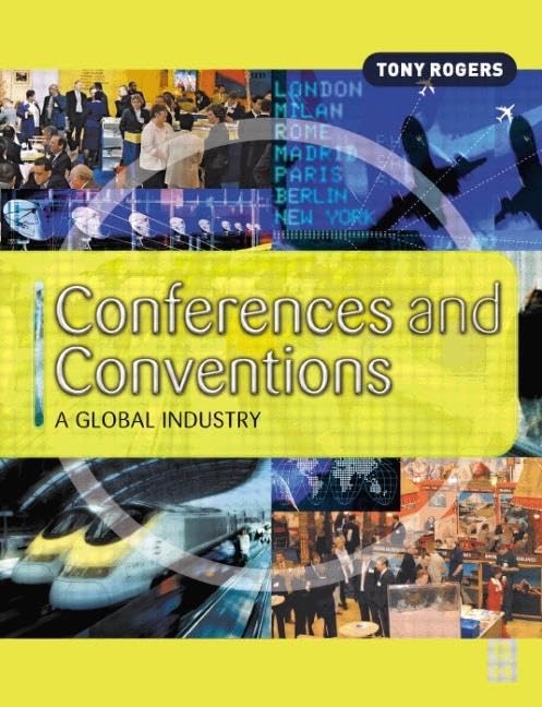 Conferences and Conventions: A Global Industry (Events Management) Social Sciences
