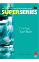 Leading Your Team (ILM Super Series) Business, Finance & Career