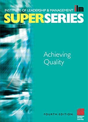 Achieving Quality (ILM Super) Business, Finance & Career