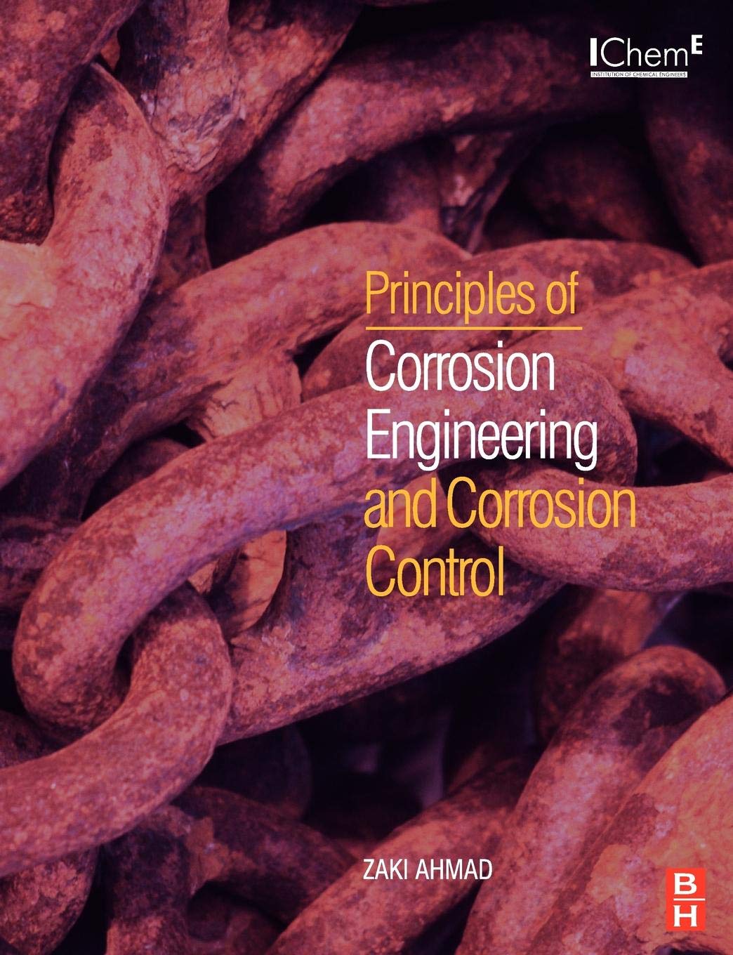 Principles of Corrosion Engineering and Corrosion Control Business & Technology