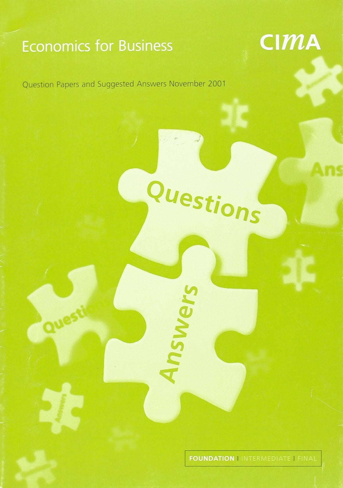 Economics for Business November 2001 Questions & Answers (CIMA Q&A S.) Business, Finance & Career