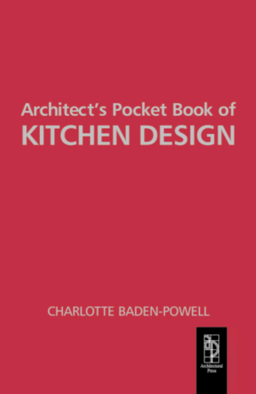Architect's Pocket Book of Kitchen Design book
