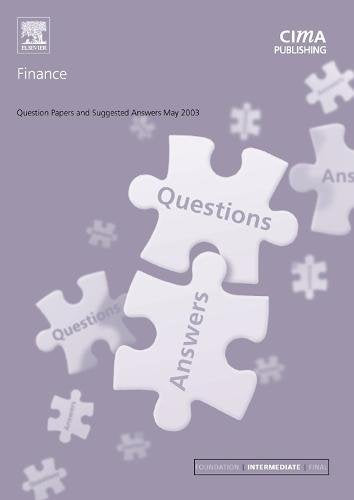 Finance May 2003 Exam Questions And Answers (CIMA May 2003 Q&As) Business, Finance & Career