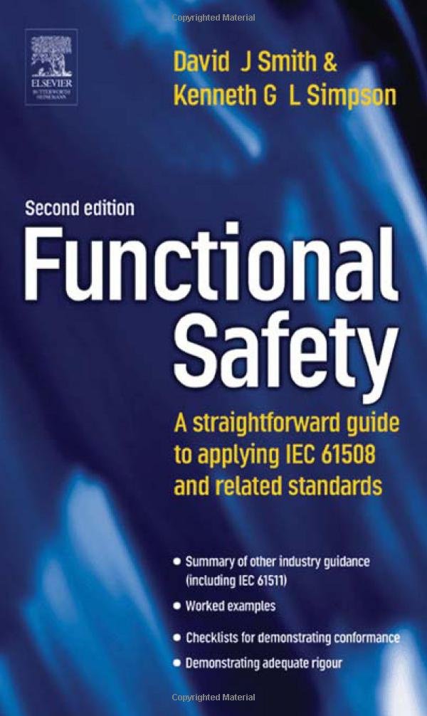 Functional Safety: A Straightforward Guide to Applying IEC 61508 and Related Standards Business & Technology
