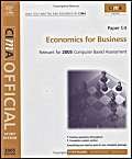 Economics Of Business 2005: Certificate Level, Cima's Official Study System: For 2005 Exams (CIMA Study System Series- Certificate Level) Business, Finance & Career