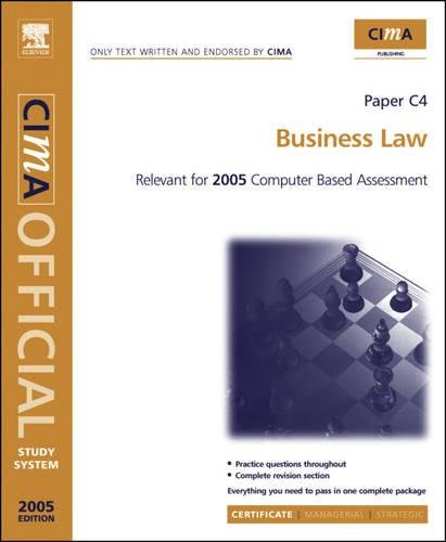 Business Law for 2005 Exams: For May And November 2005 Exams (Cima Official Study System S.) Law