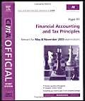 Financial Accounting and Tax Principles: For May and November 2005 Exams (Cima Study Systems Managerial Level 2005 S.) Business, Finance & Career