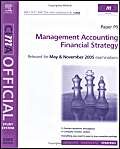 Financial Strategy for May And November 2005 Exams (Cima Official Study System S.) Business, Finance & Career