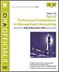 Test of Professional Competence in Management Accounting: For May And November 2005 Exams (CIMA Study System 2005 S.) Business, Finance & Career