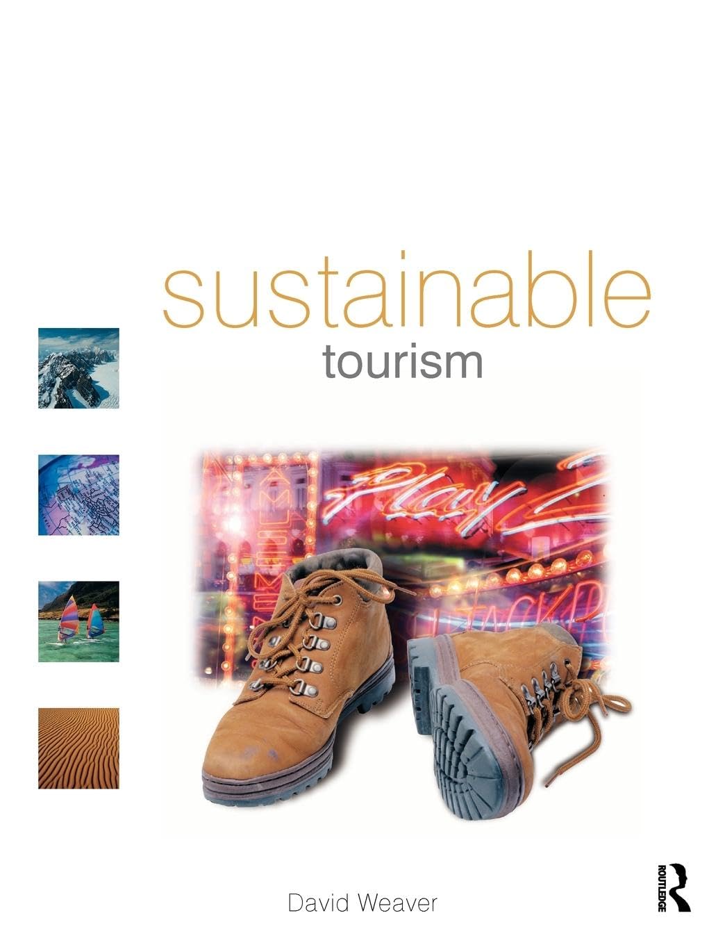 Sustainable Tourism: Theory and Practice Business, Finance & Career