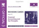 Financial Accounting And Tax Principles, 2005 (Cima Revision Cards) Business, Finance & Career