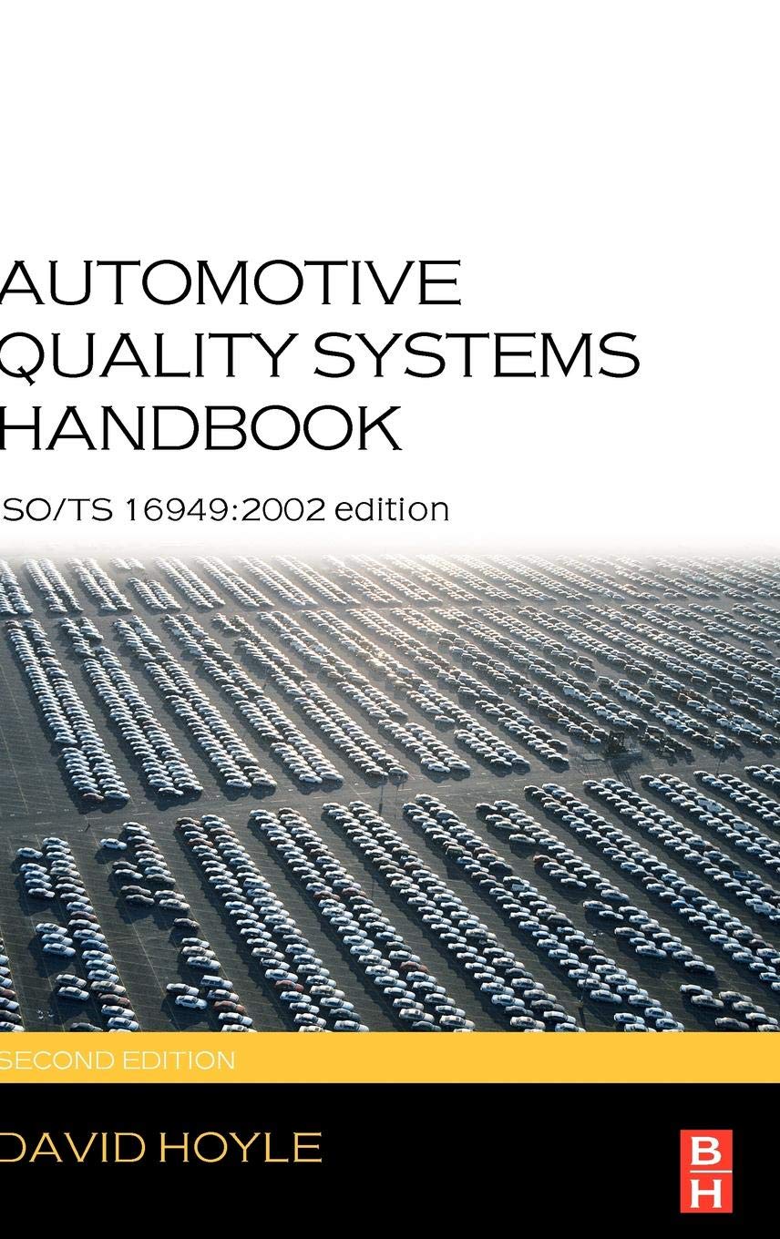 Automotive Quality Systems Handbook: ISO/TS 16949:2002 Edition Business, Finance & Career