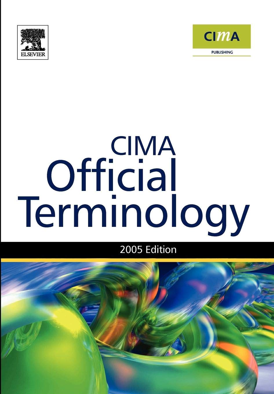 Management Accounting Official Terminology (CIMA Exam Support Books) Business, Finance & Career