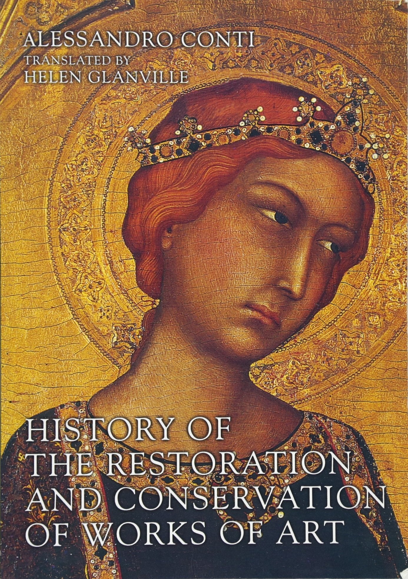 History of the Restoration and Conservation of Works of Art Social Sciences
