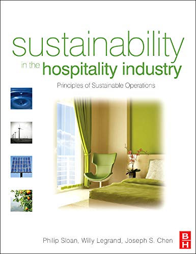 Sustainability in the Hospitality Industry: Principles of Sustainable Operations Business, Finance & Career