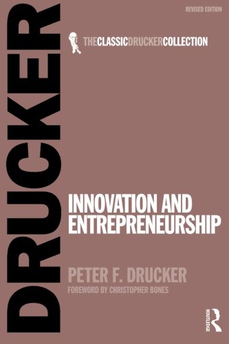 Product Image: Innovation and Entrepreneurship: Practice and Principles. Forew. by Christopher Bones