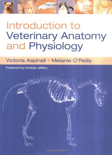 Introduction to Veterinary Anatomy & Physiology Medicine