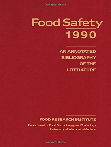 Food Safety, 1990: An Annotated Bibliography of the Literature Medicine