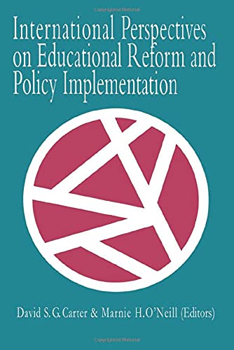 International Perspectives on Educational Reform and Policy Implementation Education & Training