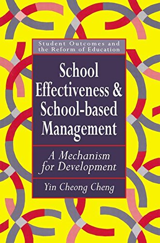 School Effectiveness And School-Based Management: A Mechanism For Development (Student Outcomes and the Reform of Education, Band 1) Education & Training