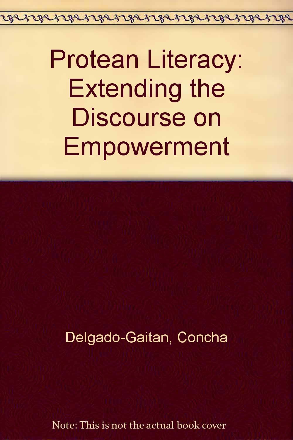 Protean Literacy: Extending the Discourse on Empowerment Books