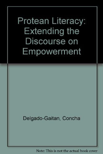 Protean Literacy: Extending the Discourse on Empowerment Books