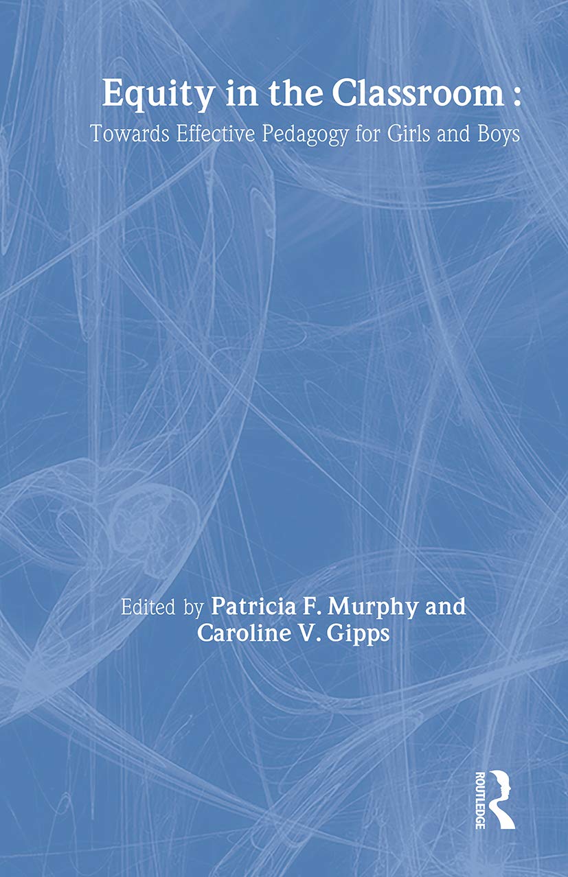 Equity in the Classroom: Towards Effective Pedagogy for Girls and Boys Books