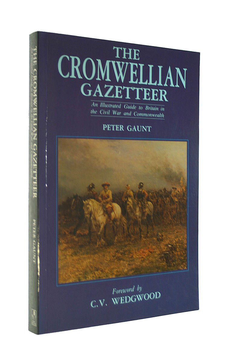 The Cromwellian Gazetteer: An Illustrated Guide to Britain in the Civil War and Commonwealth (Sutton History Paperbacks) Leisure, Home & Garden