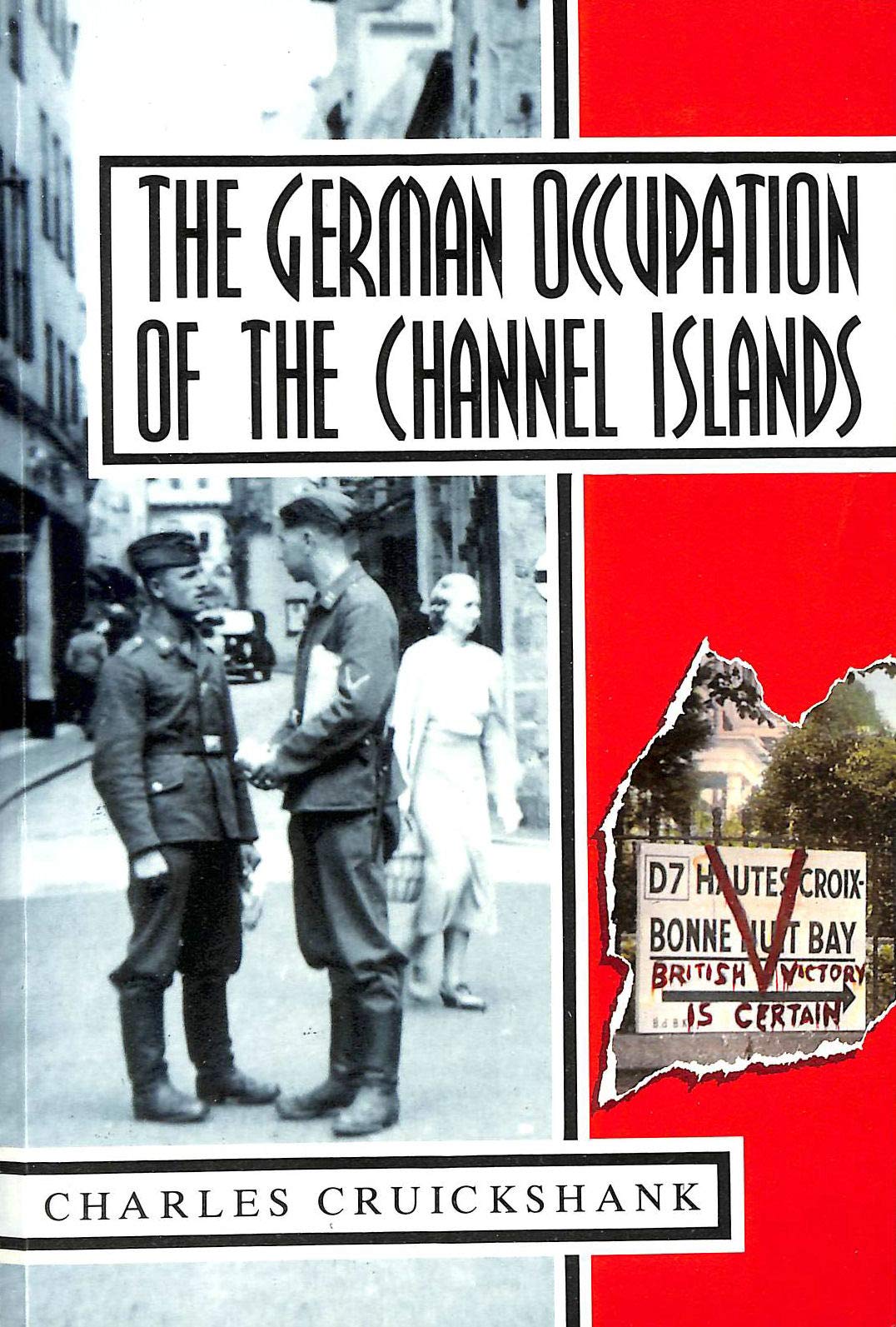 The German Occupation of the Channel Islands book