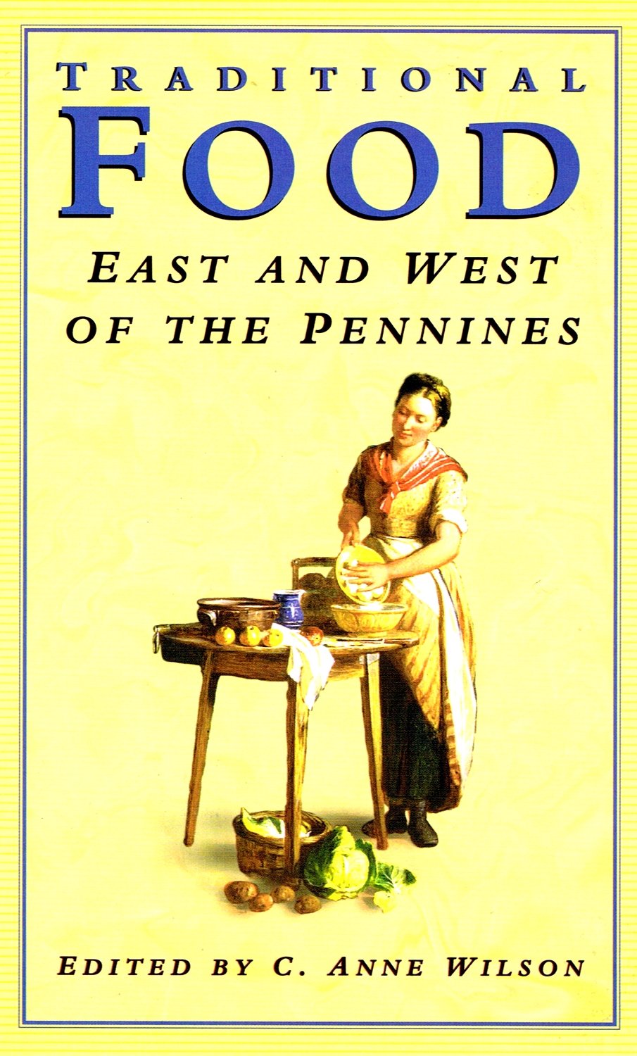Traditional Food East and West of the Pennines book