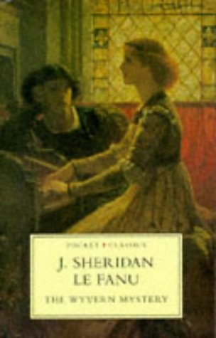 The Wyvern Mystery (Pocket Classics S.) Classics