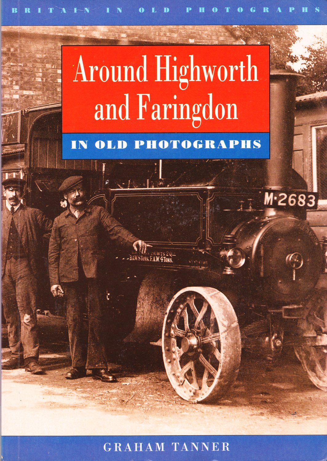 Around Highworth and Faringdon (Britain in Old Photographs) Travel