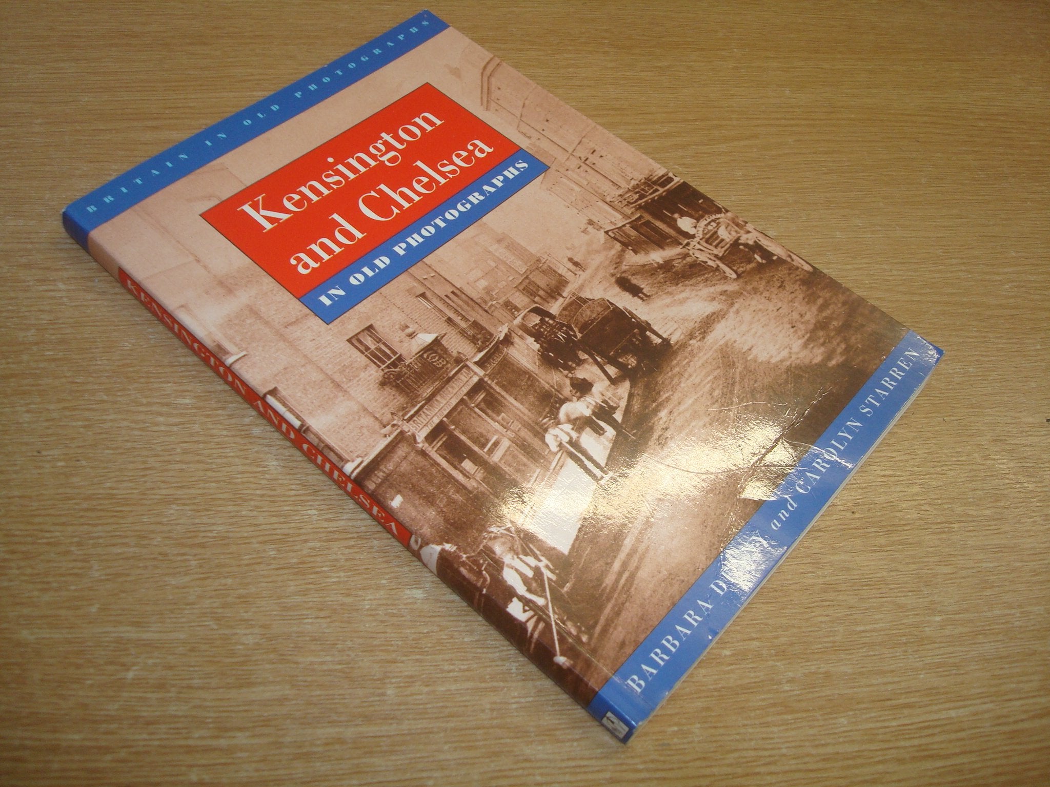 Kensington and Chelsea in Old Photographs book