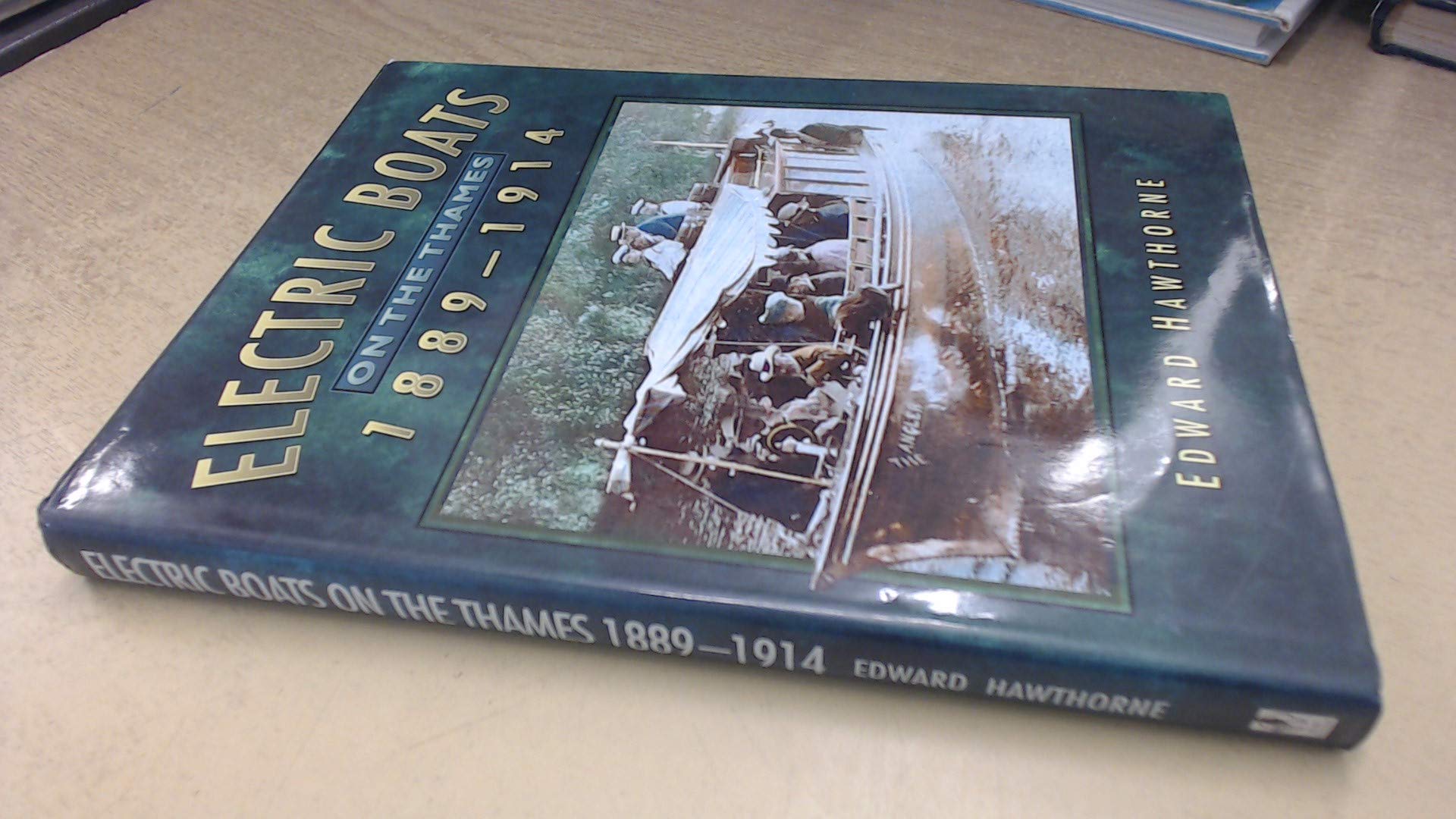 Electric Boats on the Thames 1889-1914 (Transport S.) Business, Finance & Career