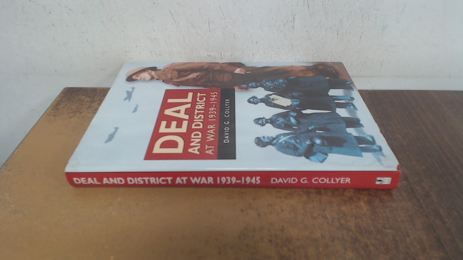 Deal and District at War, 1939-45 book
