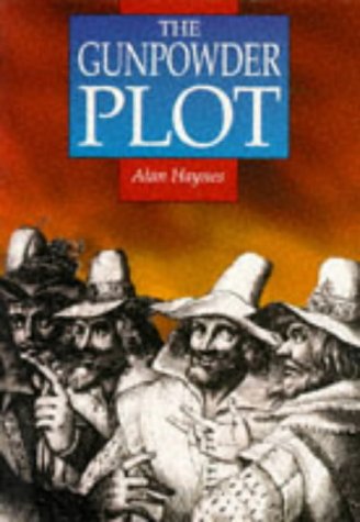 Gunpowder Plot: Faith in Rebellion (Illustrated History Paperbacks) Politics & History
