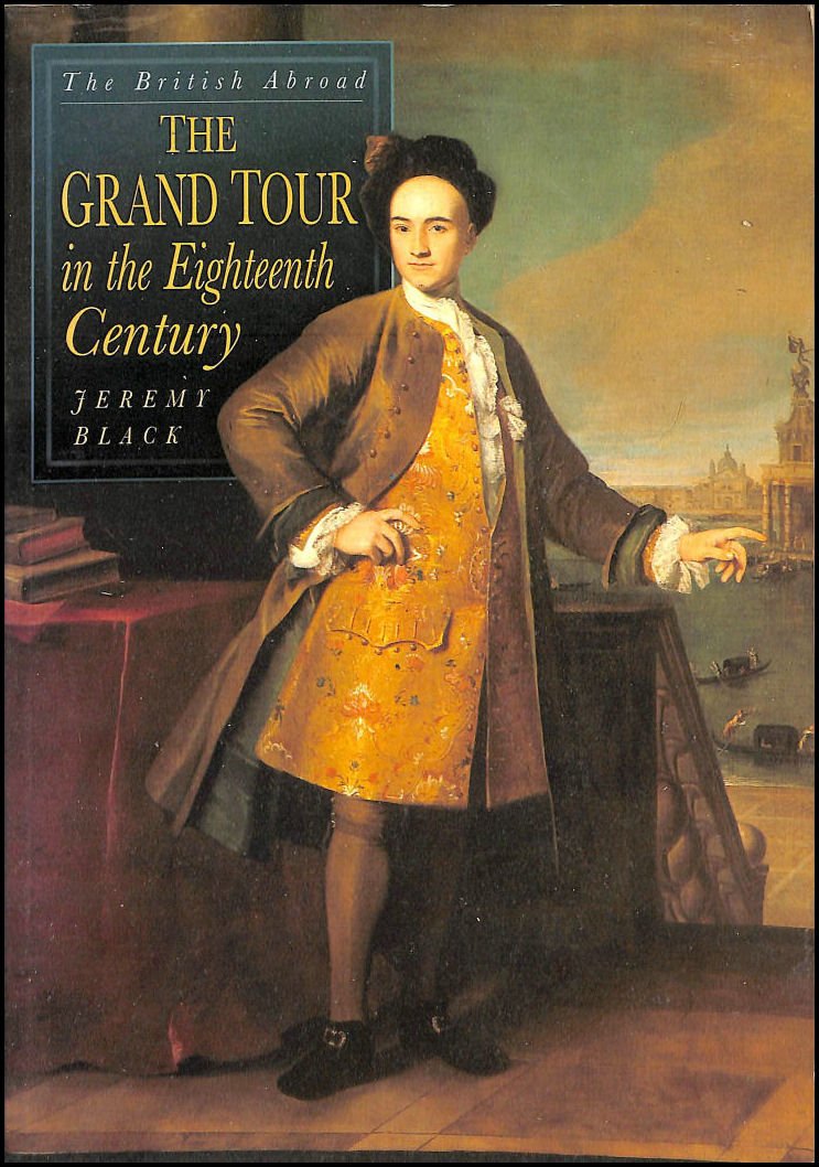 British Abroad: The Grand Tour in the Eighteenth Century Leisure, Home & Garden