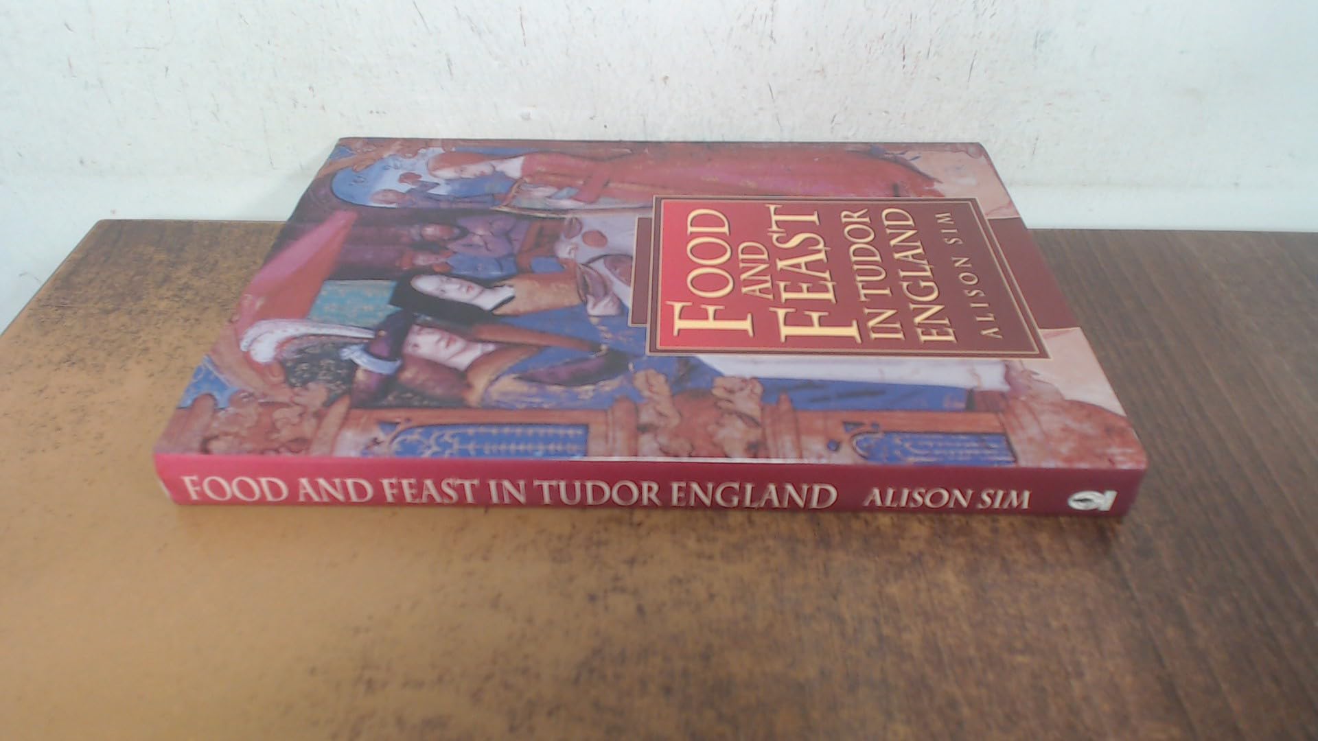 Food and Feast in Tudor England Books