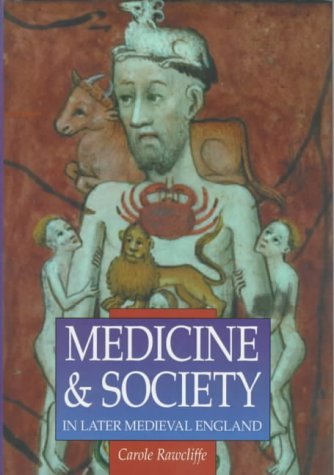 Medicine & Society in Later Medieval England book